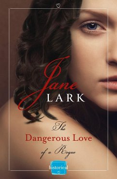 The Dangerous Love of a Rogue - Lark, Jane