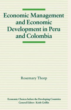 Economic Management and Economic Development in Peru and Colombia - Thorp, Rosemary