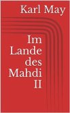Im Lande des Mahdi II (eBook, ePUB)