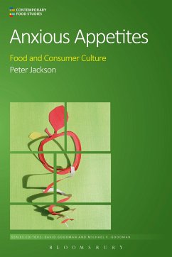 Anxious Appetites - Jackson, Professor Peter