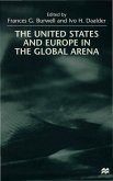 The United States and Europe in the Global Arena