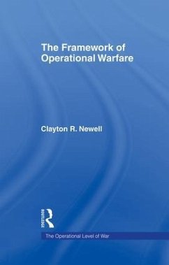 The Framework of Operational Warfare - Newell, Clayton