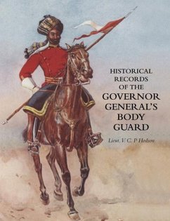Historical Record of the Governor-General's Body Guard - V. C. P. Hodson, Lieut