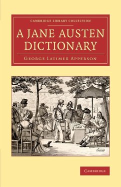 A Jane Austen Dictionary - Apperson, George Latimer