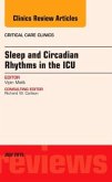 Sleep and Circadian Rhythms in the ICU, An Issue of Critical Care Clinics