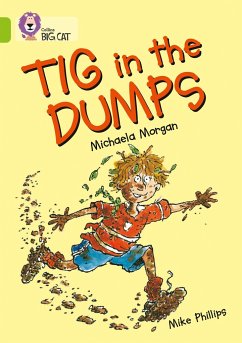 TIG in the Dumps - Morgan, Michaela; Phillips, Mike
