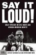 Say It Loud: Great Speeches on Civil... - Bild 1