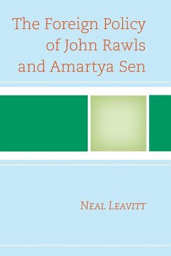 The Foreign Policy of John Rawls and Amartya Sen - Leavitt, Neal