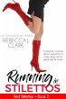 Running in Stilettos (Red Stilettos,... - Bild 1