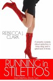 Running in Stilettos (Red Stilettos, #2) (eBook, ePUB)