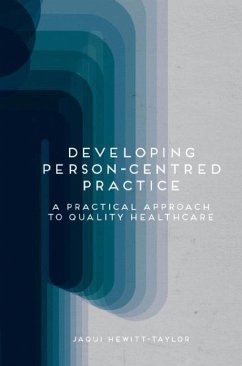 Developing Person-Centred Practice - Hewitt-Taylor, Jaqui (Bournemouth University, Bournemouth)