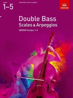 Double Bass Scales & Arpeggios, ABRSM Grades 1-5