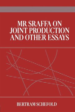 Mr Sraffa on Joint Production and Other Essays - Schefold, Bertram