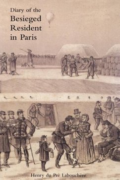 Diary of the Besieged Resident in Paris - Du Pré Labouchère, Henry