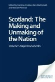 Scotland: The Making and Unmaking of the Nation