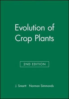 Evolution of Crop Plants - Smartt, J.; Simmonds, Norman