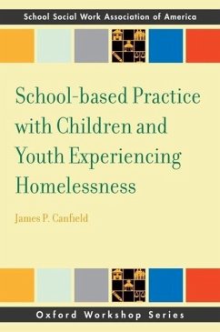 School-Based Practice with Children and Youth Experiencing Homelessness - Canfield, James