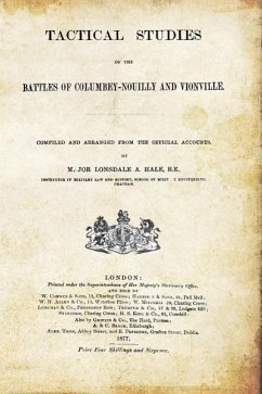 Tactical Studies of the Battles of Columbey-Nouilly and Vionville - Lonsdale a Hale, Re Major