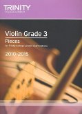 Trinity Guildhall: Violin Exam Pieces Grade 3 2010-2015 (sco Trinity Guildhall: Violin Exam Pieces Grade 3 2010-2015 (sco
