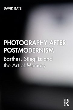 Photography after Postmodernism - Bate, David