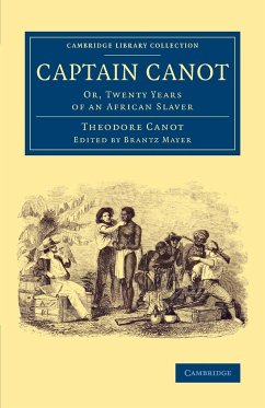 Captain Canot - Canot, Theodore