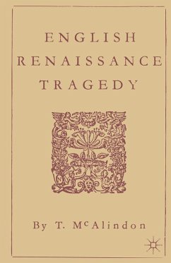 English Renaissance Tragedy - McAlindon, T