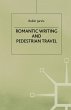 Romantic Writing and Pedestrian Travel - Bild 1