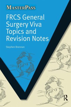 FRCS General Surgery Viva Topics and Revision Notes - Brennan, Stephen