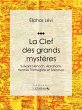 La Clef des grands mystères (eBook,... - Bild 1