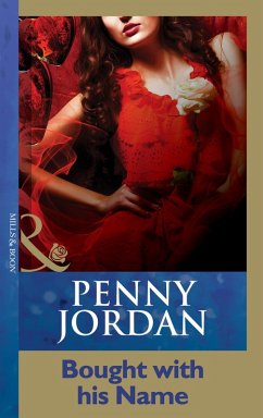 Bought With His Name (Penny Jordan Collection) (Mills & Boon Modern) (eBook, ePUB) - Jordan, Penny