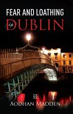 Fear and Loathing in Dublin (eBook, ePUB)