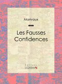 Les Fausses Confidences (eBook, ePUB)