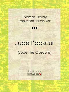 Jude l'obscur (eBook, ePUB) - Hardy, Thomas; Ligaran
