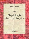 Physiologie des rats d'église (eBook, ePUB)