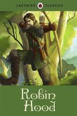 Ladybird Classics: Robin Hood (eBook, ePUB)