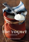 The Yogurt Cookbook (eBook, ePUB) The Yogurt Cookbook (eBook, ePUB)