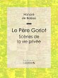 Le Père Goriot (eBook, ePUB) - Bild 1
