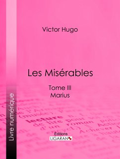 Les Misérables (eBook, ePUB) - Ligaran; Hugo, Victor