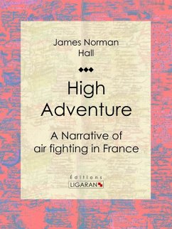 High Adventure (eBook, ePUB) - Ligaran; Norman Hall, James