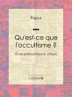 Qu'est-ce que l'occultisme ? (eBook,... - Bild 1