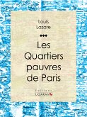 Les quartiers pauvres de Paris (eBook, ePUB)