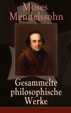 Gesammelte philosophische Werke (eBook, ePUB) - Mendelssohn, Moses