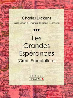 Les Grandes Espérances (eBook, ePUB) - Ligaran; Dickens, Charles