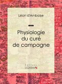 Physiologie du curé de campagne (eBook, ePUB)
