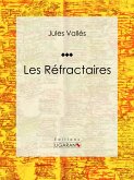 Les Réfractaires (eBook, ePUB)