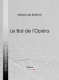 Le bal de l'Opéra (eBook, ePUB)