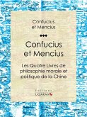 Confucius et Mencius (eBook, ePUB)