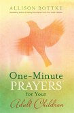One-Minute Prayers for Your Adult Children (eBook, ePUB)