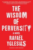 The Wisdom of Perversity (eBook, ePUB)