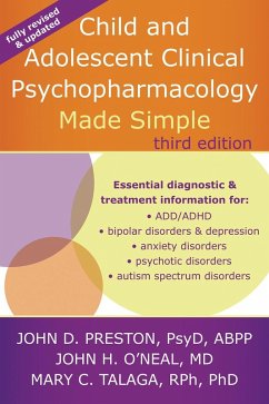 Child and Adolescent Clinical Psychopharmacology Made Simple (eBook, PDF) - Preston, John D.; Talaga, Mary C.; O'Neal, John H.